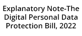 Explanatory Note- The Digital Personal Data Protection Bill, 2022