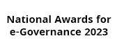 National Awards for e-Governance 2023